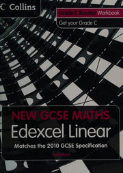 New GCSE Maths – Grade C Booster Workbook: Edexcel Linear (A)
