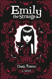 Dark Times: The wildly improbable illustrated time-travelling adventure in diary format, perfect for children ages 12+ (Emily the Strange)