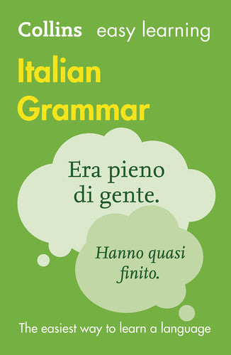 Easy Learning Italian Grammar: 02 (Collins Easy Learning Italian)