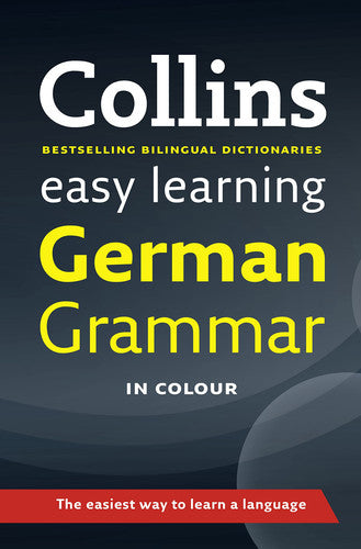 Easy Learning German Grammar (Collins Easy Learning German)