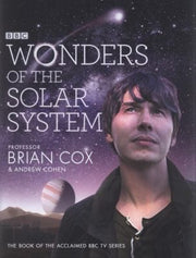 Wonders of the Solar System: A Sunday Times bestselling guide to the wonders of the solar system