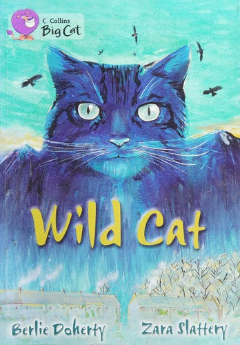 Wild Cat: Band 18/Pearl (Collins Big Cat)
