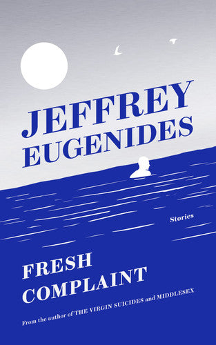 Fresh Complaint: stories