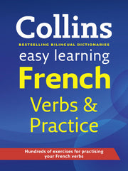 Easy Learning French Verbs and Practice (Collins Easy Learning French)
