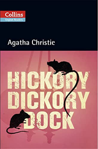 Hickory Dickory Dock: Level 5, B2+ (Collins Agatha Christie ELT Readers)