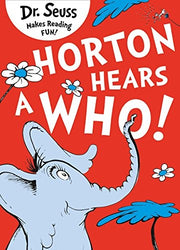 Horton Hears a Who (Dr. Seuss)