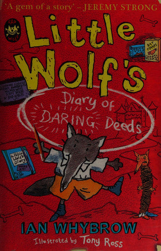 Little Wolf’s Diary of Daring Deeds: A Funny Adventure of Magical Quests and Unlikely Heroes
