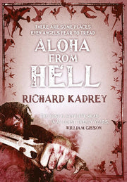 Aloha From Hell: A Sandman Slim thriller from the New York Times bestselling master of supernatural noir (Sandman Slim, Book 3)