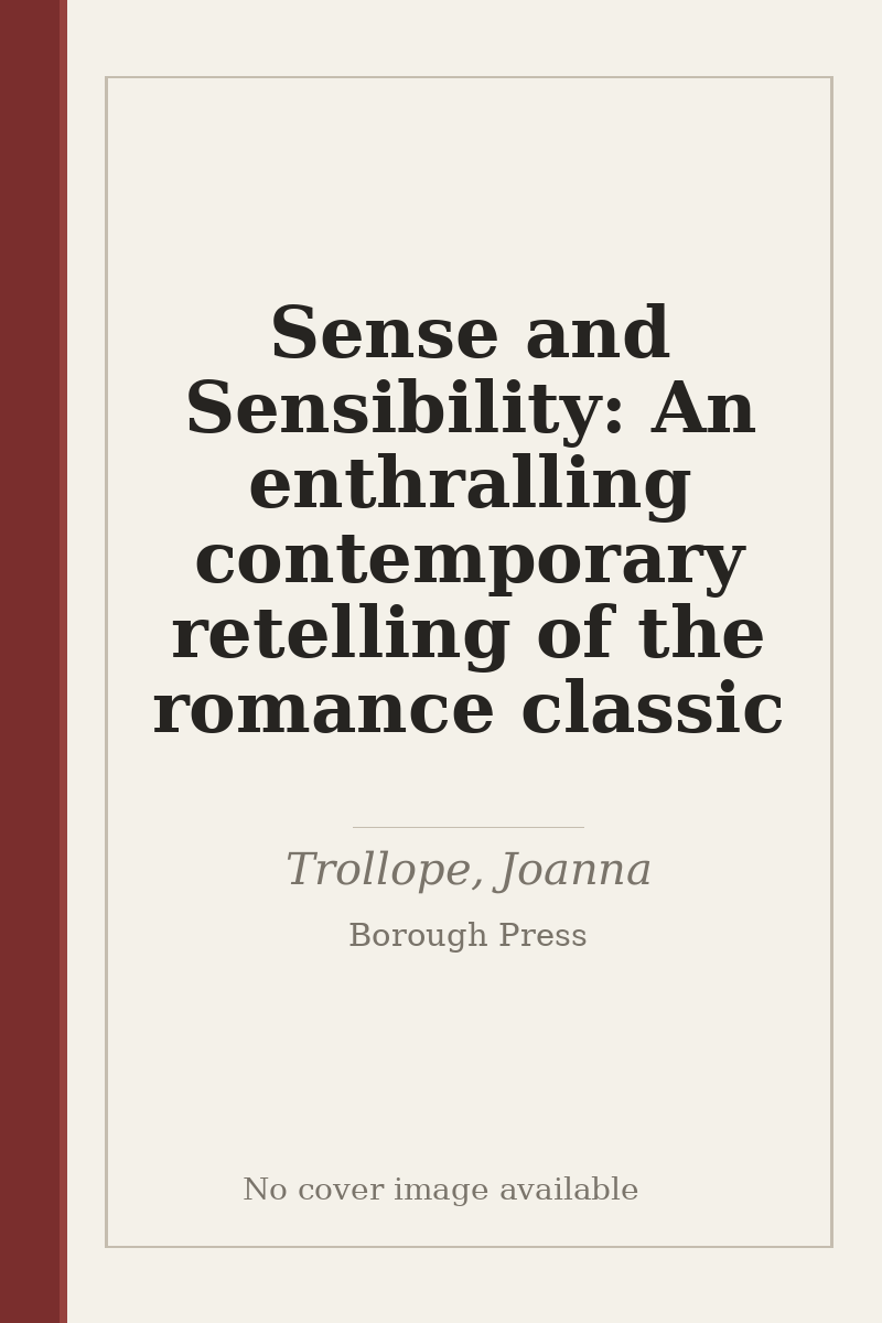 Sense and Sensibility: An enthralling contemporary retelling of the romance classic - no cover image available