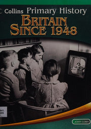 Britain Since 1948 (Primary History)