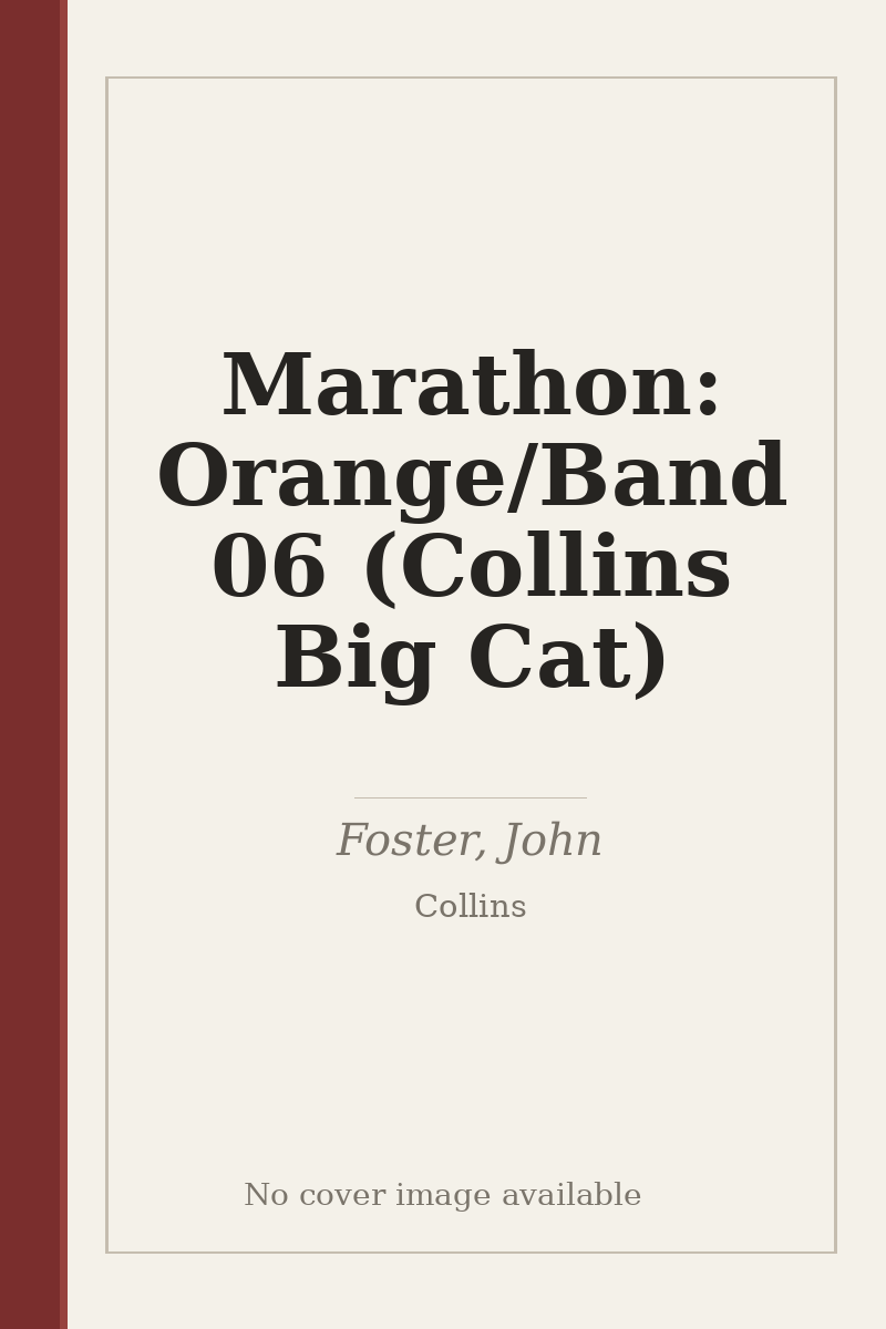 Marathon: Orange/Band 06 (Collins Big Cat) - no cover image available