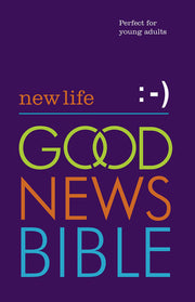 New Life Good News Bible (GNB): Perfect for young adults