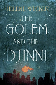The Golem and the Djinni