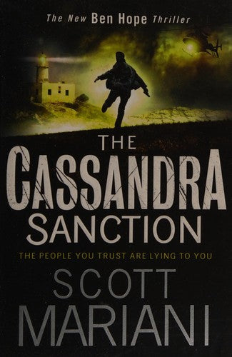 The Cassandra Sanction: The most controversial action adventure thriller you’ll read this year!: Book 12 (Ben Hope)