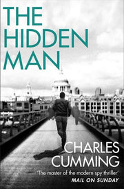 The Hidden Man: A gripping spy action crime thriller from the Sunday Times bestselling author