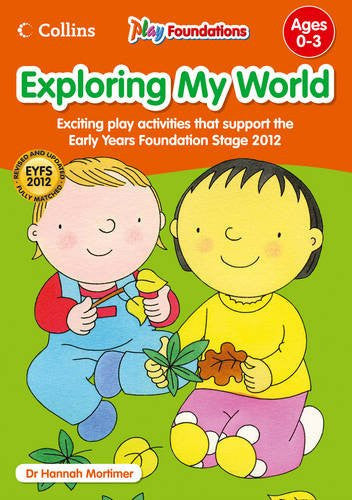 Play Foundations – Exploring My World