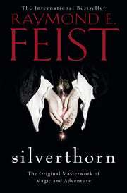 Silverthorn: The epic fantasy adventure from the Sunday Times bestselling author: Book 2 (The Riftwar Saga)