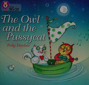 The Owl and the Pussycat: Band 00/Lilac (Collins Big Cat)
