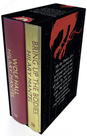 Wolf Hall and Bring Up the Bodies: The Booker Prize-winning and bestselling first two instalments in the Wolf Hall trilogy, now a major TV series