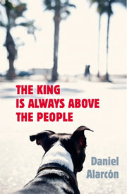 THE KING IS ALWAYS ABOVE THE PEOPLE