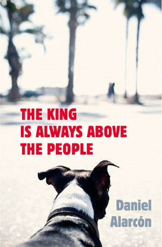 THE KING IS ALWAYS ABOVE THE PEOPLE
