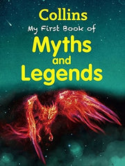 My First Book of Myths and Legends (My First)