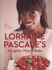 A Lighter Way to Bake: A Healthy Baking Cookbook of Easy Recipes for Sweet and Savory Treats