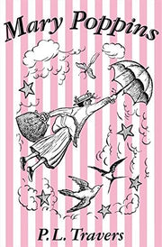 Mary Poppins: The Original Bestseller