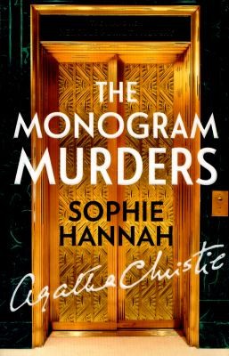 The Monogram Murders: The New Hercule Poirot Mystery (A New Hercule Poirot Mystery)