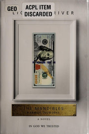The Mandibles: A Family, 2029–2047