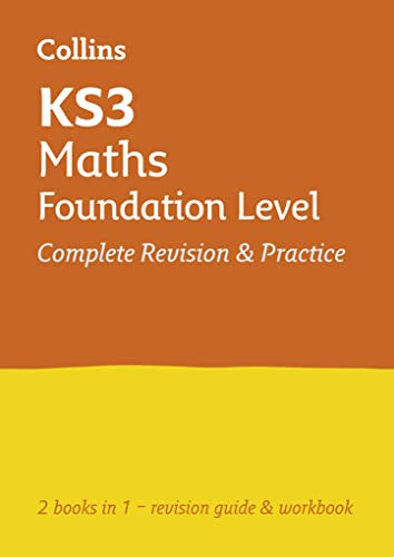 KS3 Maths Foundation Level All-in-One Complete Revision and Practice: Prepare for Secondary School (Collins KS3 Revision)