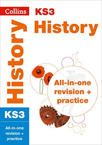 KS3 History All-in-One Complete Revision and Practice: Prepare for Secondary School (Collins KS3 Revision)