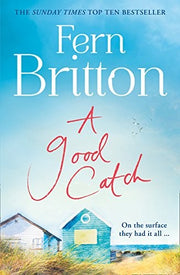 A Good Catch: The Perfect Cornish Escape Full of Secrets: a feel good and funny fiction book - the perfect Cornish escape!