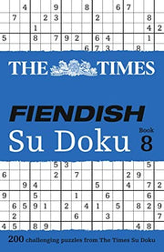 The Times Fiendish Su Doku Book 8: 200 challenging Su Doku puzzles (The Times Fiendish Su Doku Puzzle Books)