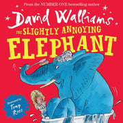 The Slightly Annoying Elephant: A book by David Walliams
