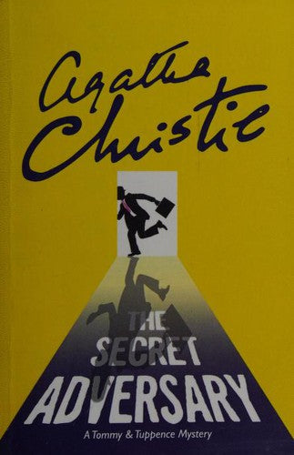 The Secret Adversary: A Tommy & Tuppence Mystery