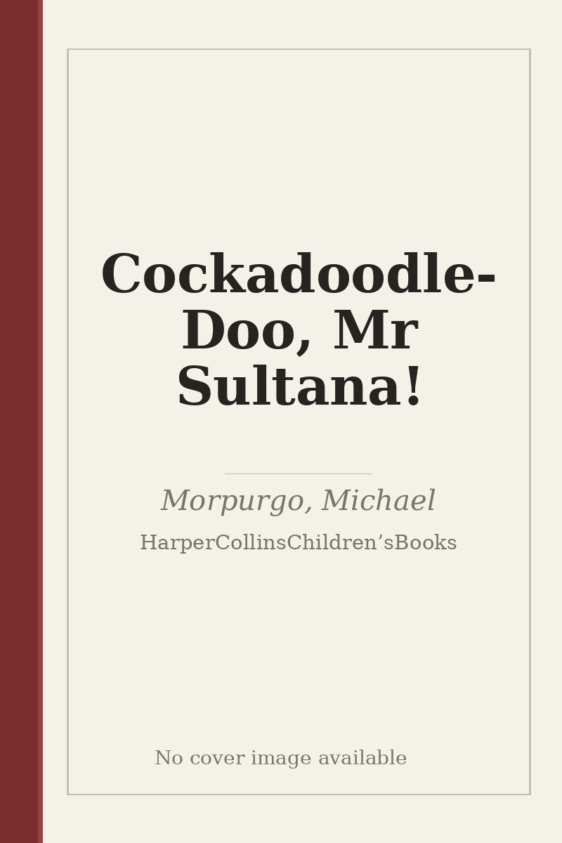 Cockadoodle-Doo, Mr Sultana! - no cover image available