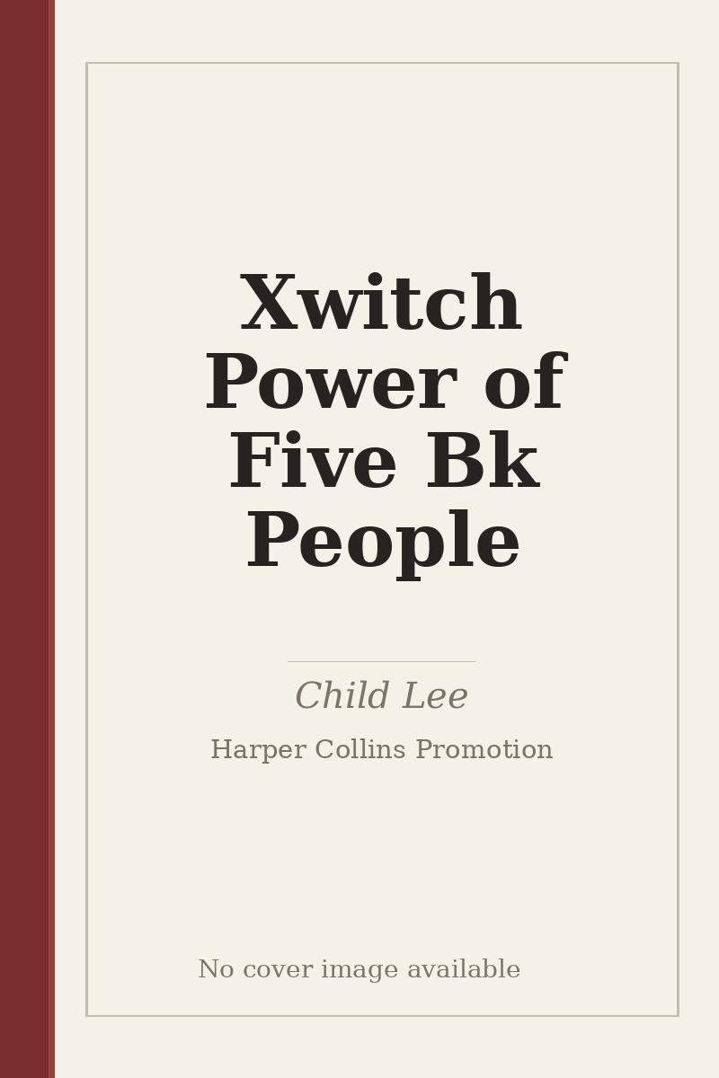 Xwitch Power of Five Bk People - no cover image available