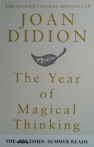 The Year of Magical Thinking