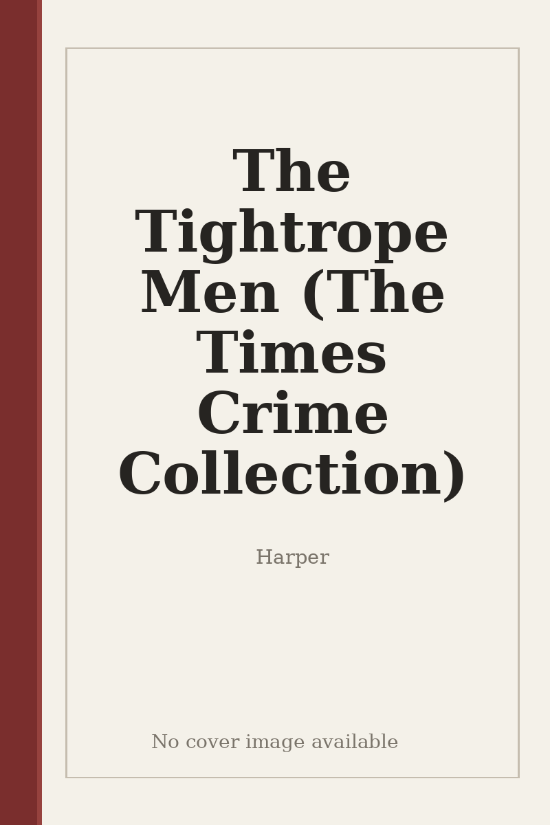 The Tightrope Men (The Times Crime Collection) - no cover image available