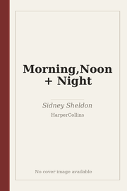 Morning,Noon + Night