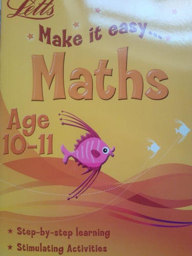 Make it easy Maths Age 10-11 (Letts)