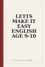 LETTS MAKE IT EASY ENGLISH AGE 9-10