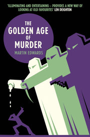 The Golden Age of Murder: An Edgar Award Winning History of British Detective Fiction and Mystery