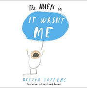 It Wasn’t Me: A Fun Board Book for Kids Aged 2 to 4 Years Old (The Hueys)