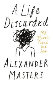 A Life Discarded