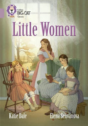 Little Women: Band 18/Pearl (Collins Big Cat)