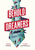 Behold the Dreamers: An Oprah’s Book Club pick