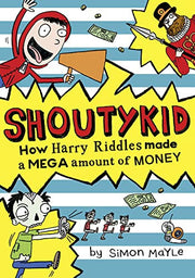 How Harry Riddles Made a Mega Amount of Money: Book 5 (Shoutykid)