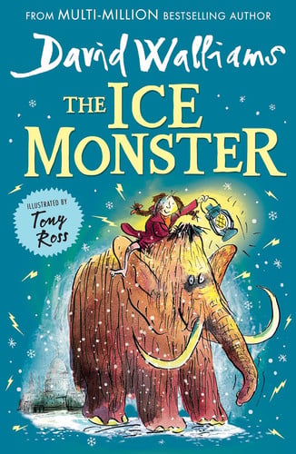 The Ice Monster: A book by David Walliams